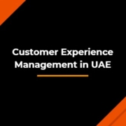 Customer Management Experience in UAE