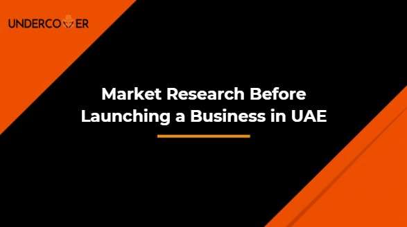 Market Research Before Launching a Business in the UAE retail mystery shopping