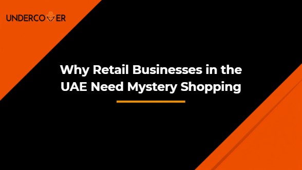Undercover retail mystery shopping